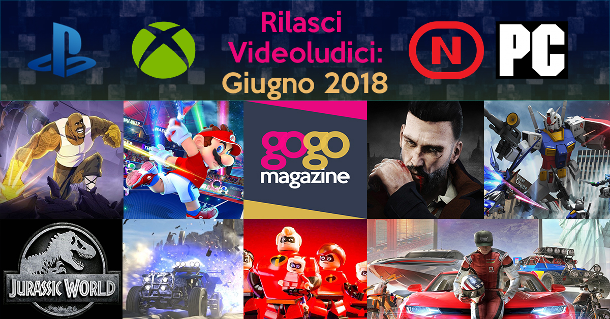 uscite-videogiochi-videogames-giochi-giugno-2018_GogoMagazine