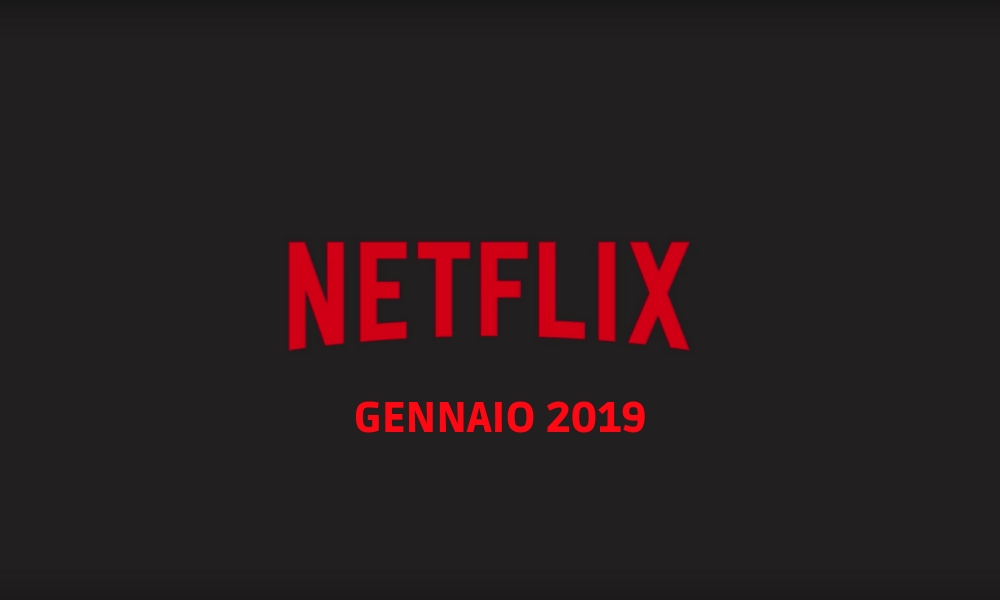 Netflix Gennaio - Elenco