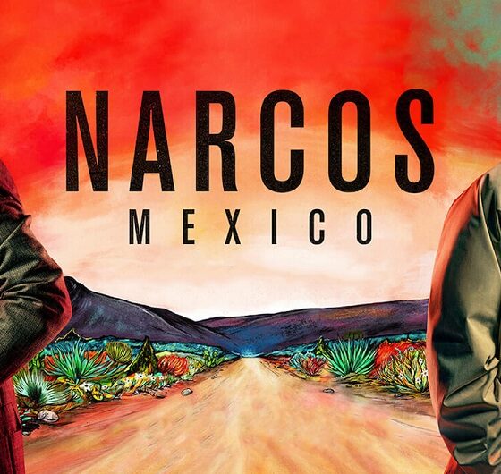 Qualche informazioni su Narcos Mexico 3 + poster narcos mexico