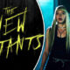 Una nuova sinossi per The New Mutants + locandina the new mutants