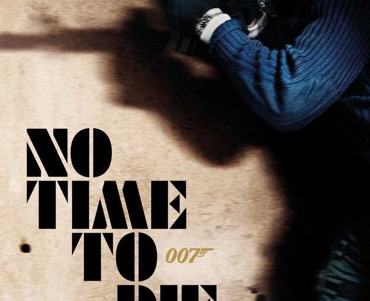 Il nuovo poster No Time to Die + poster no time to die