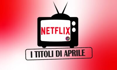 Novità Netflix, uscite aprile 2021, film e serie tv